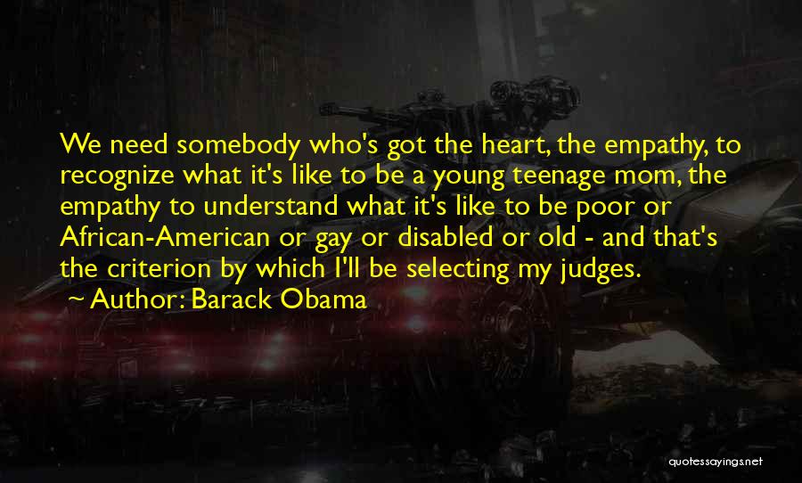 A Teenage Mom Quotes By Barack Obama