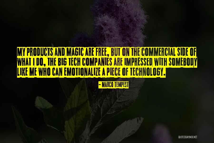 A Tempest Quotes By Marco Tempest A Tempest Quotes By Marco Tempest