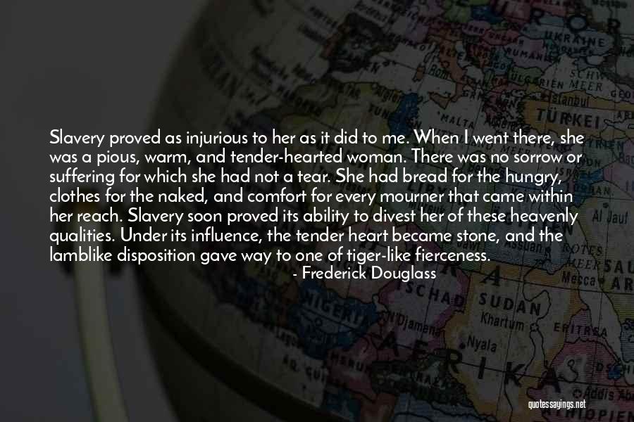 A Tender Heart Quotes By Frederick Douglass A Tender Heart Quotes By Frederick Douglass