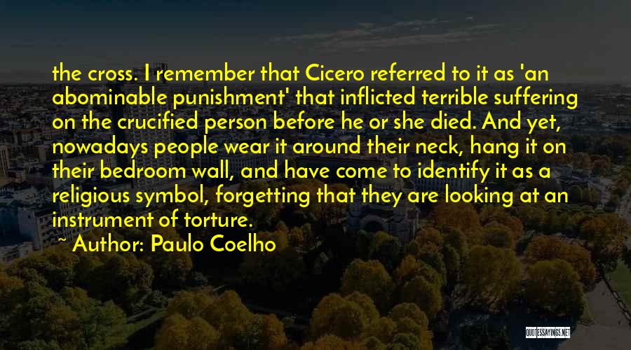 A Terrible Person Quotes By Paulo Coelho