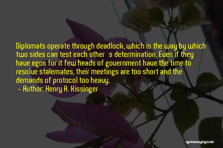 A Test Quotes By Henry A. Kissinger