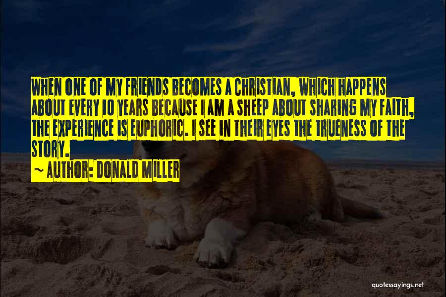 A Testimony Quotes By Donald Miller