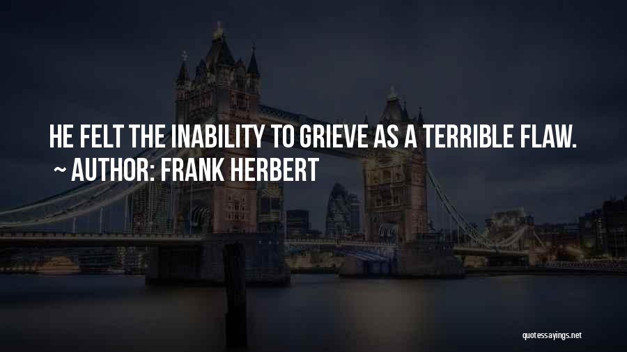 A Testimony Quotes By Frank Herbert