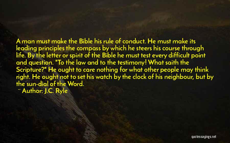 A Testimony Quotes By J.C. Ryle