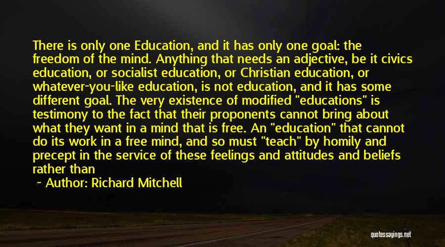 A Testimony Quotes By Richard Mitchell