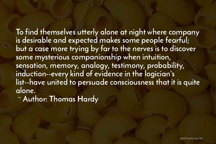 A Testimony Quotes By Thomas Hardy