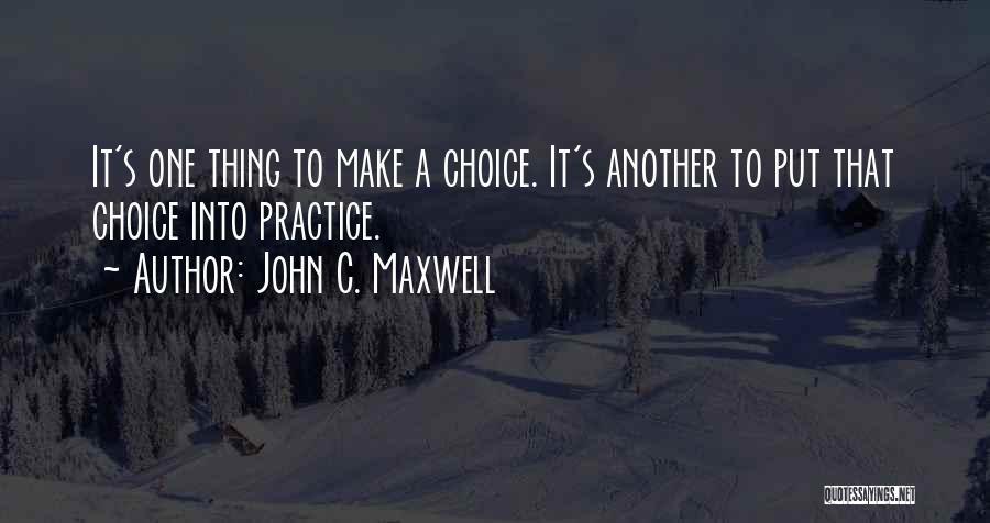 A Thing Quotes By John C. Maxwell