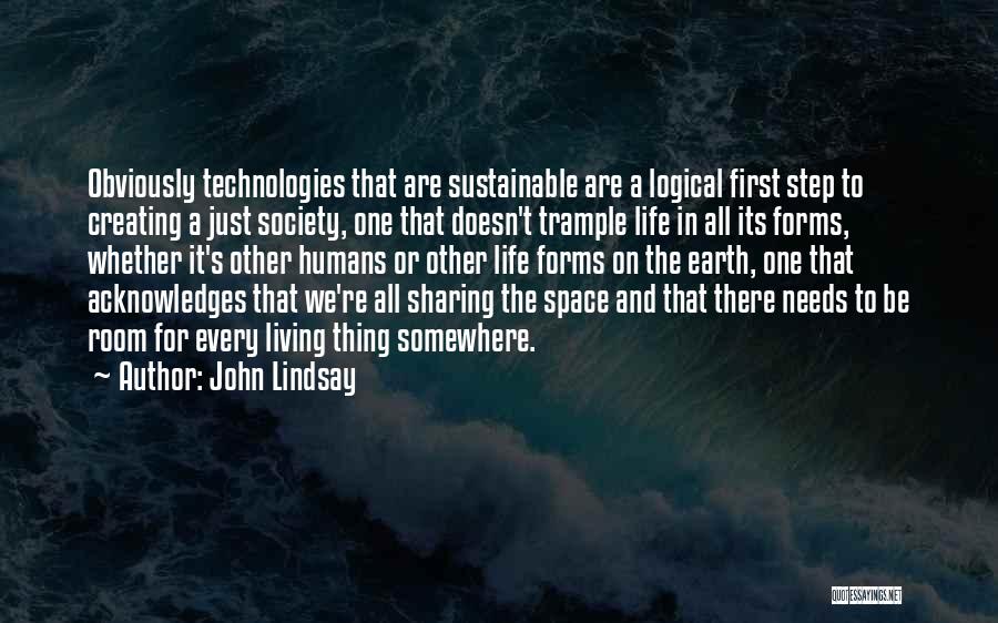 A Thing Quotes By John Lindsay