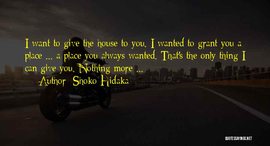 A Thing Quotes By Shoko Hidaka