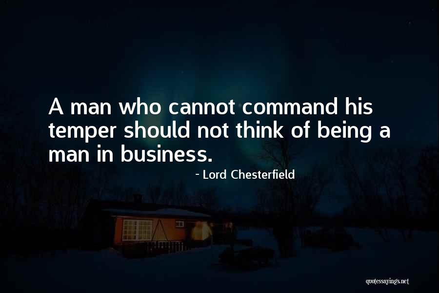 A Thinking Man Quotes By Lord Chesterfield A Thinking Man Quotes By Lord Chesterfield