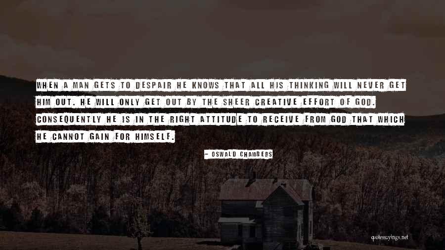 A Thinking Man Quotes By Oswald Chambers A Thinking Man Quotes By Oswald Chambers
