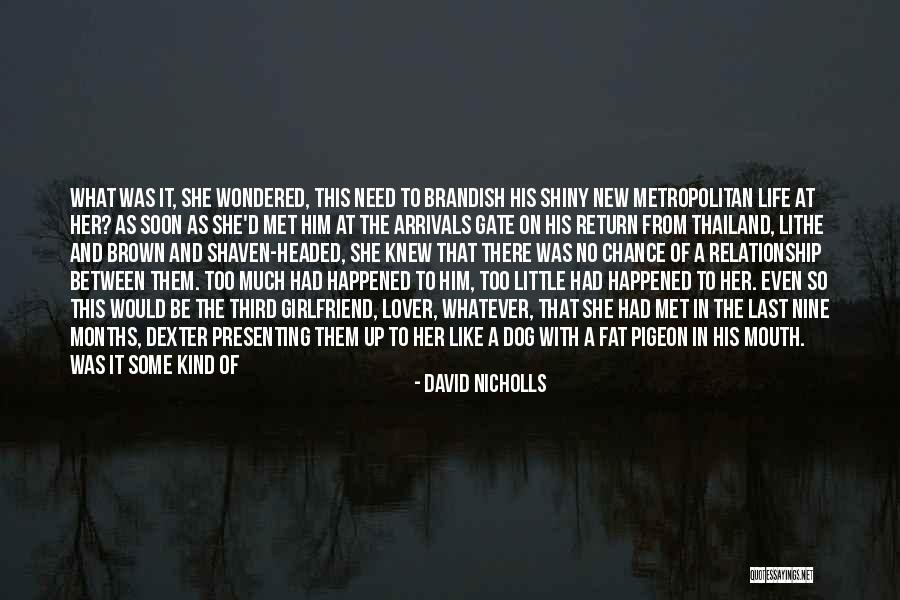 A Third Chance Quotes By David Nicholls