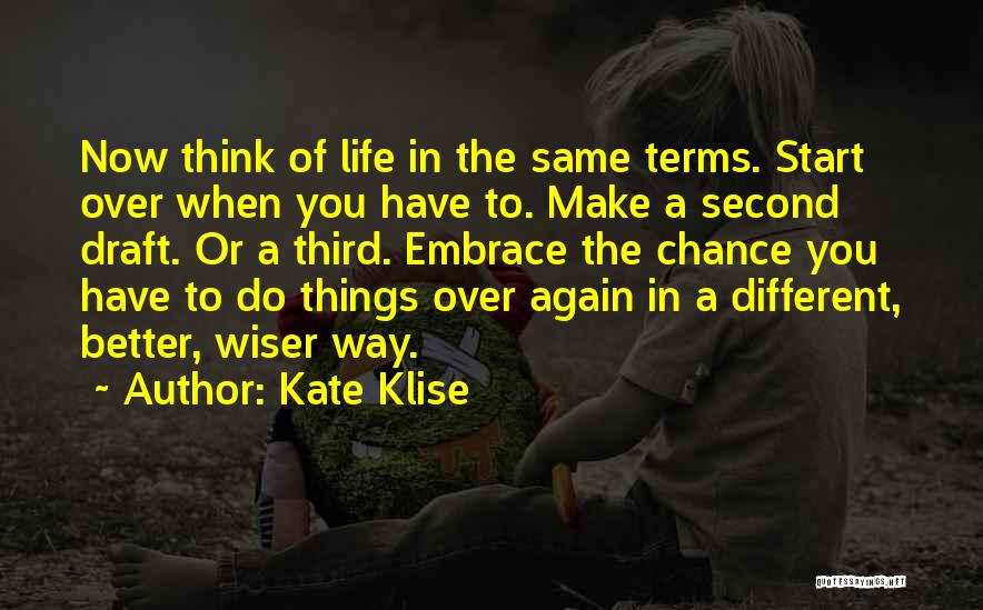 A Third Chance Quotes By Kate Klise