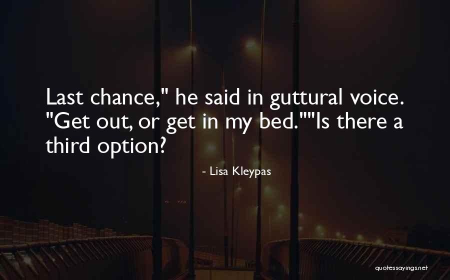 A Third Chance Quotes By Lisa Kleypas