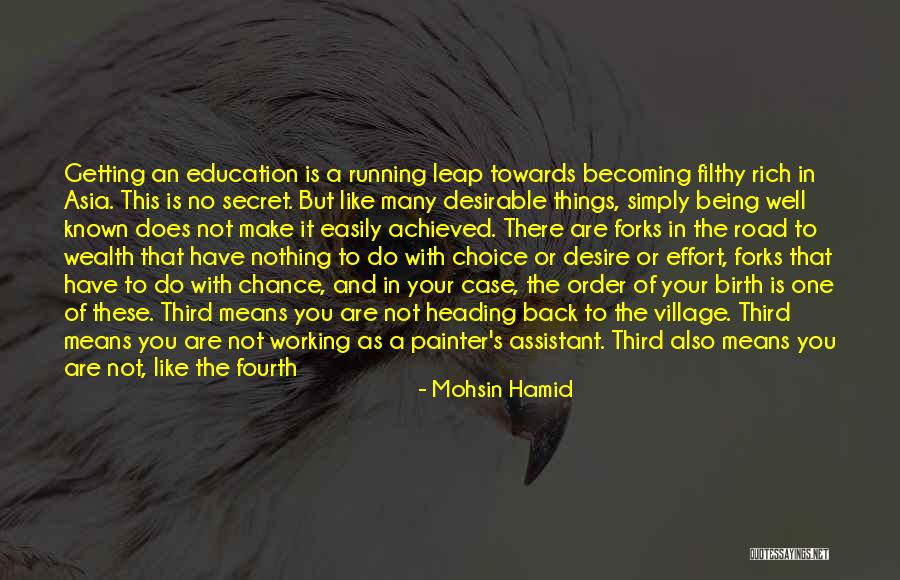 A Third Chance Quotes By Mohsin Hamid