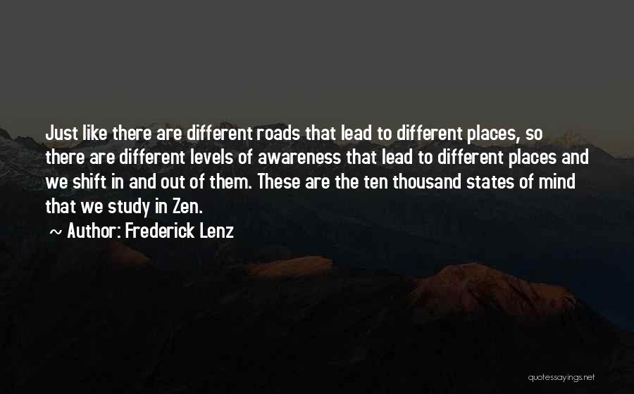 A Thousand Different Places Quotes By Frederick Lenz