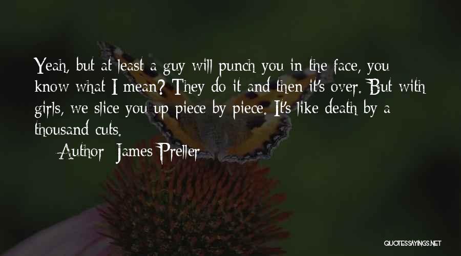 A Thousand Piece Of You Quotes By James Preller