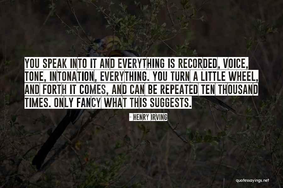A Thousand Times Quotes By Henry Irving A Thousand Times Quotes By Henry Irving