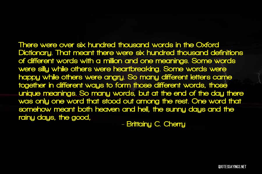 A Thousand Words A Day Quotes By Brittainy C. Cherry A Thousand Words A Day Quotes By Brittainy C. Cherry