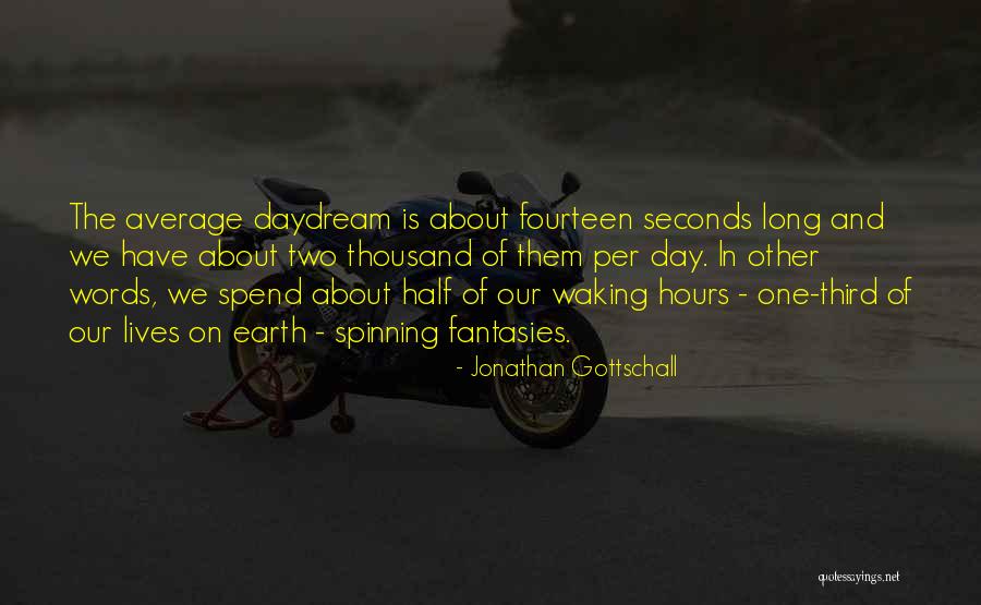 A Thousand Words A Day Quotes By Jonathan Gottschall A Thousand Words A Day Quotes By Jonathan Gottschall