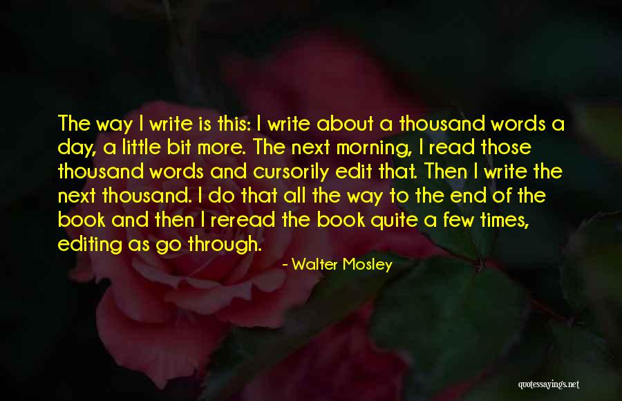 A Thousand Words A Day Quotes By Walter Mosley A Thousand Words A Day Quotes By Walter Mosley