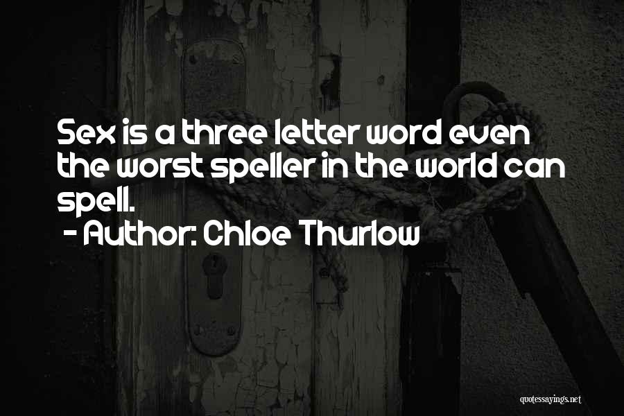 A Three Word Quotes By Chloe Thurlow