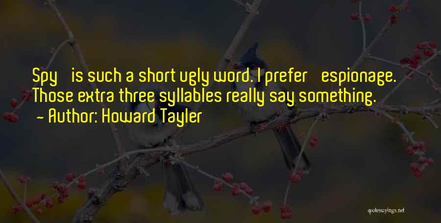 A Three Word Quotes By Howard Tayler