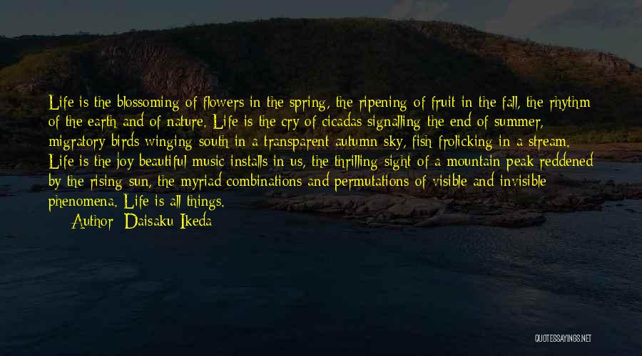 A Thrilling Life Quotes By Daisaku Ikeda