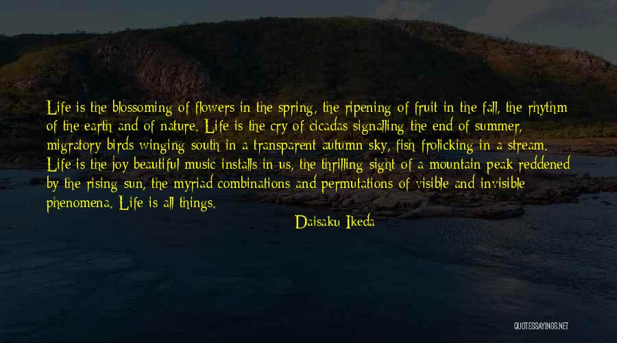 A Thrilling Life Quotes By Daisaku Ikeda