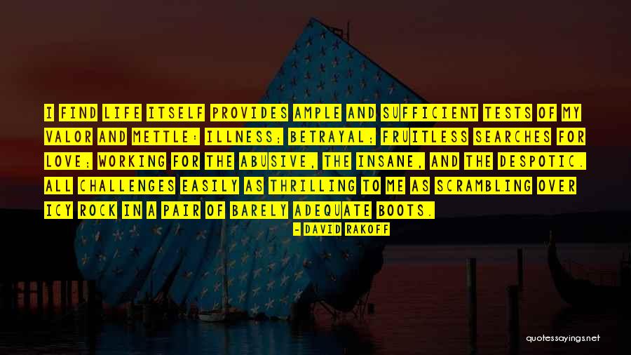 A Thrilling Life Quotes By David Rakoff A Thrilling Life Quotes By David Rakoff