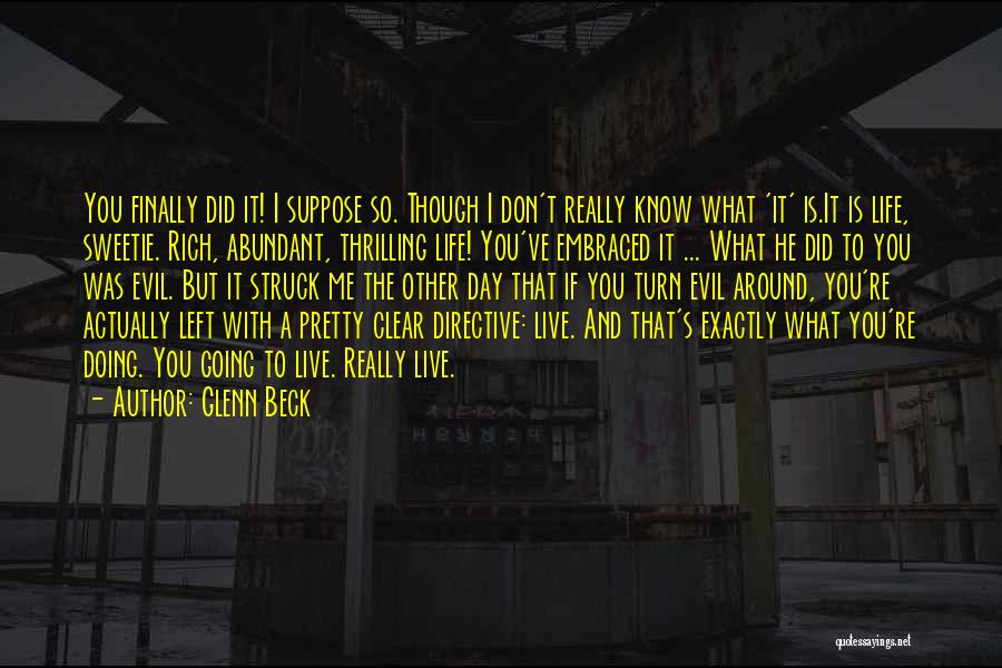 A Thrilling Life Quotes By Glenn Beck