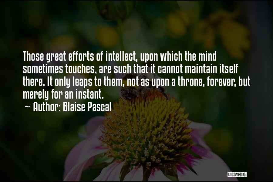 A Throne Quotes By Blaise Pascal