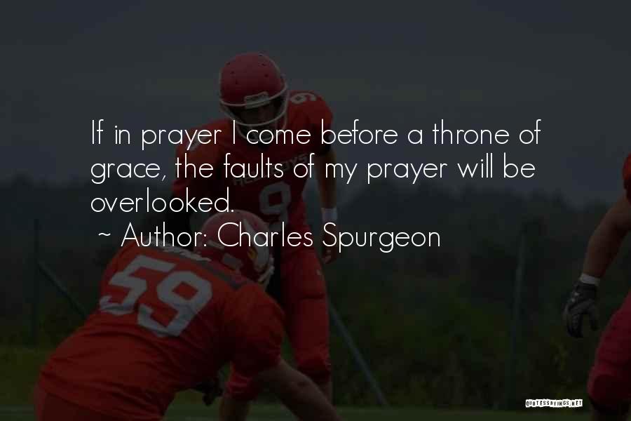 A Throne Quotes By Charles Spurgeon