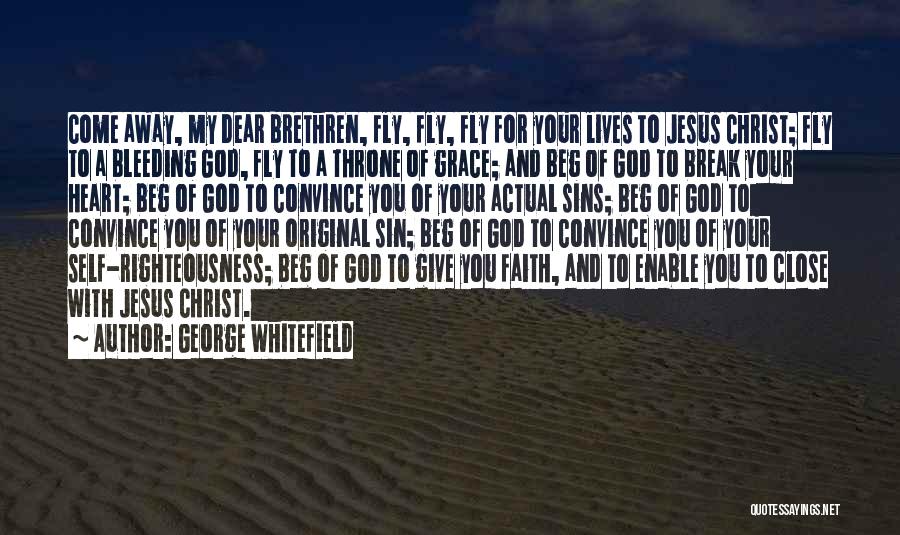 A Throne Quotes By George Whitefield