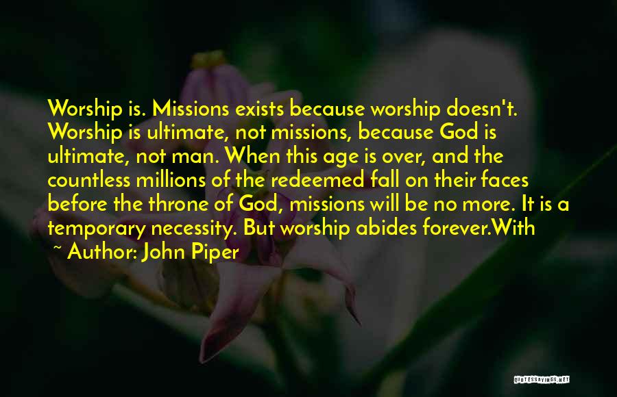 A Throne Quotes By John Piper