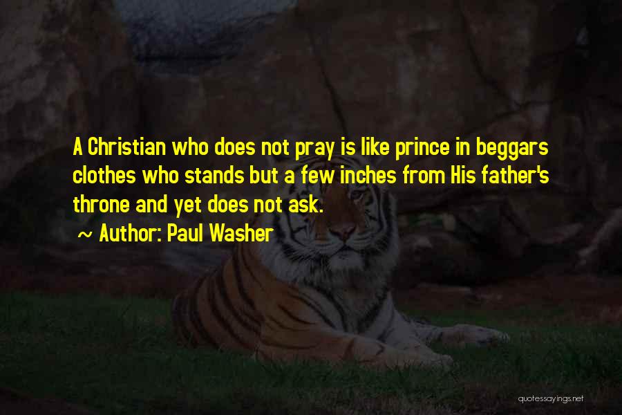 A Throne Quotes By Paul Washer