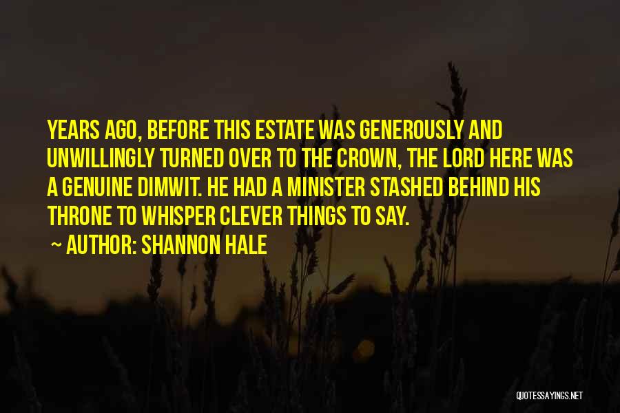 A Throne Quotes By Shannon Hale