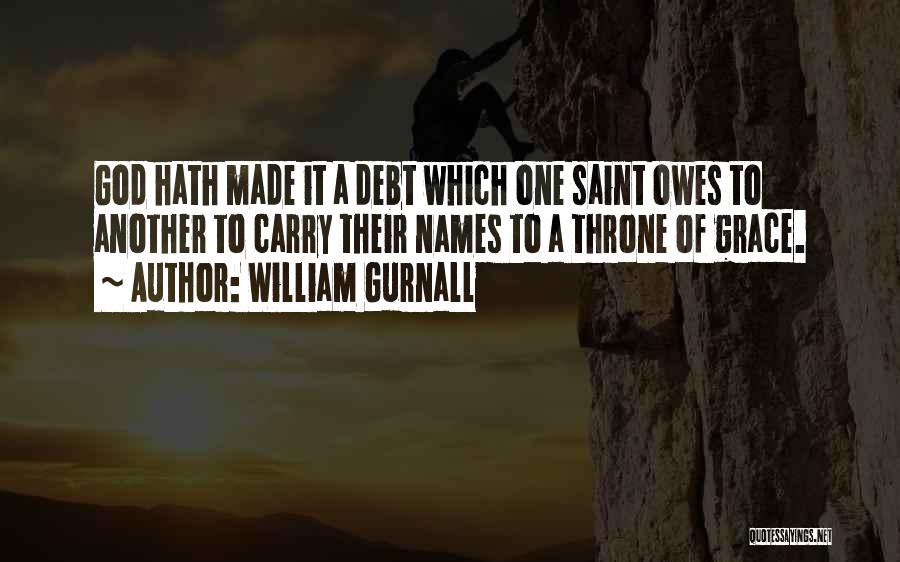 A Throne Quotes By William Gurnall