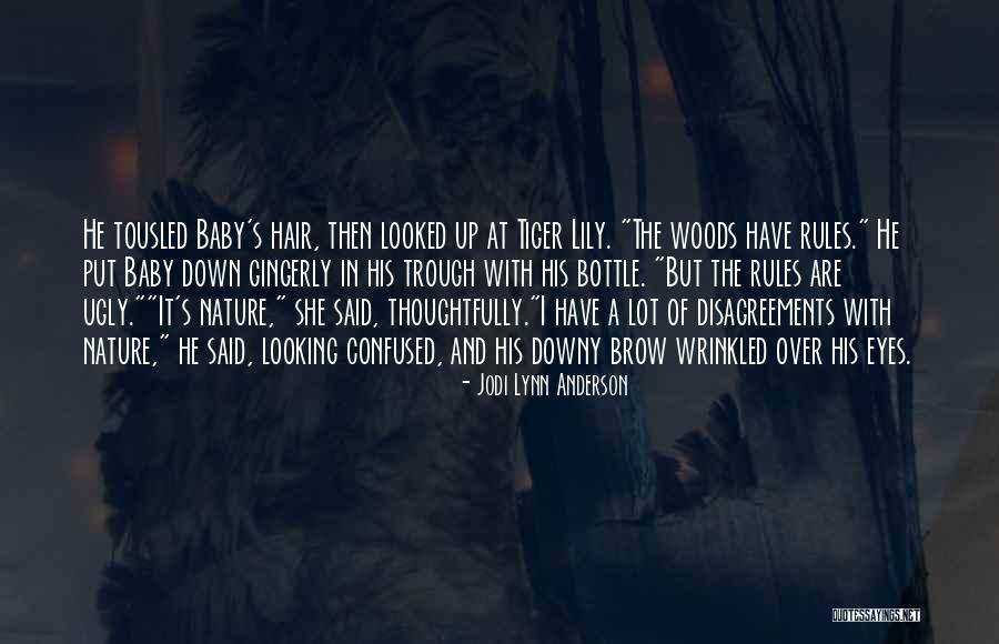 A Tiger Lily Quotes By Jodi Lynn Anderson A Tiger Lily Quotes By Jodi Lynn Anderson