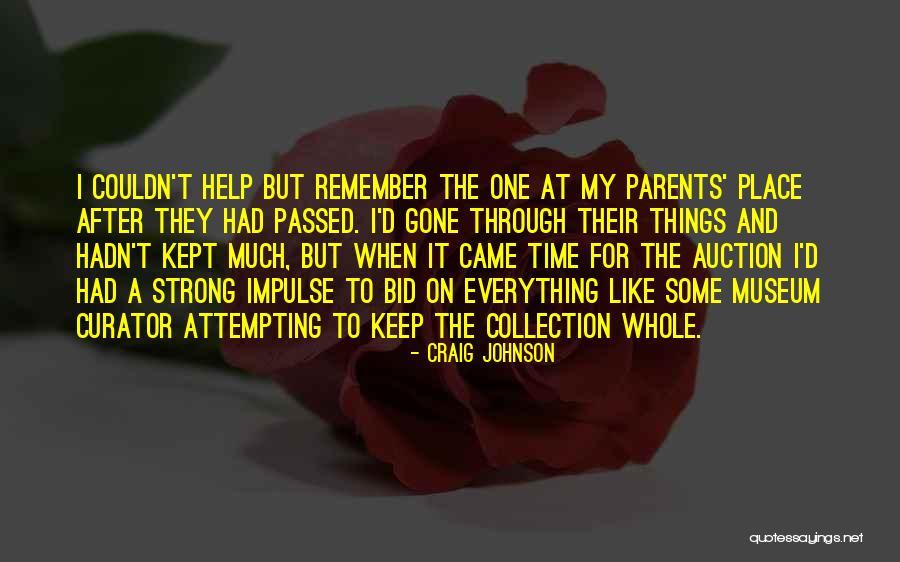 A Time And A Place For Everything Quotes By Craig Johnson A Time And A Place For Everything Quotes By Craig Johnson