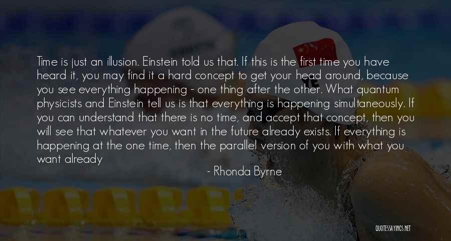 A Time And A Place For Everything Quotes By Rhonda Byrne A Time And A Place For Everything Quotes By Rhonda Byrne