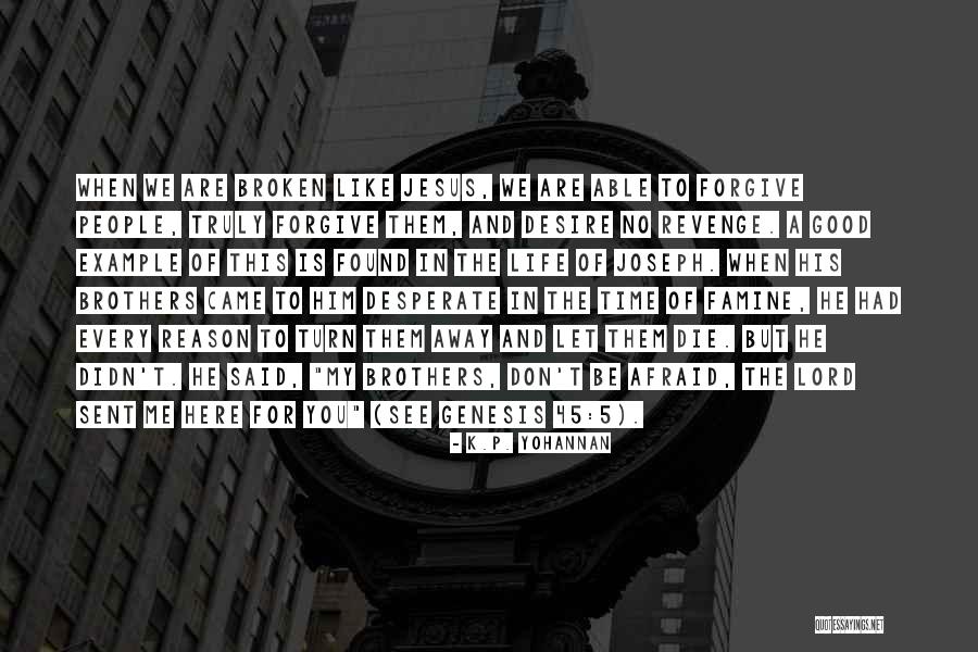 A Time For Revenge Quotes By K.P. Yohannan A Time For Revenge Quotes By K.P. Yohannan