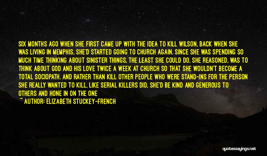 A Time To Kill Quotes By Elizabeth Stuckey-French