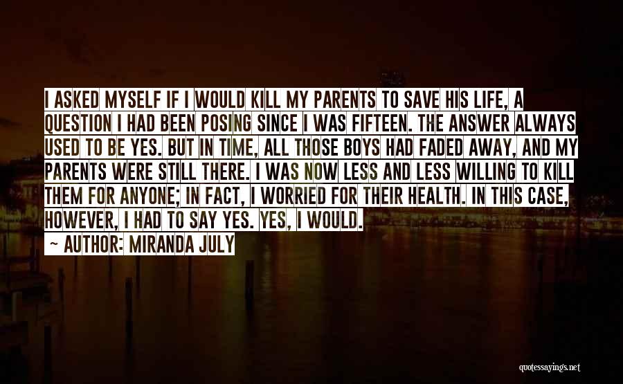 A Time To Kill Quotes By Miranda July