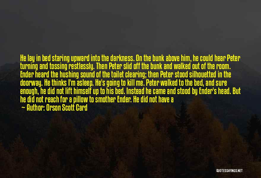 A Time To Kill Quotes By Orson Scott Card