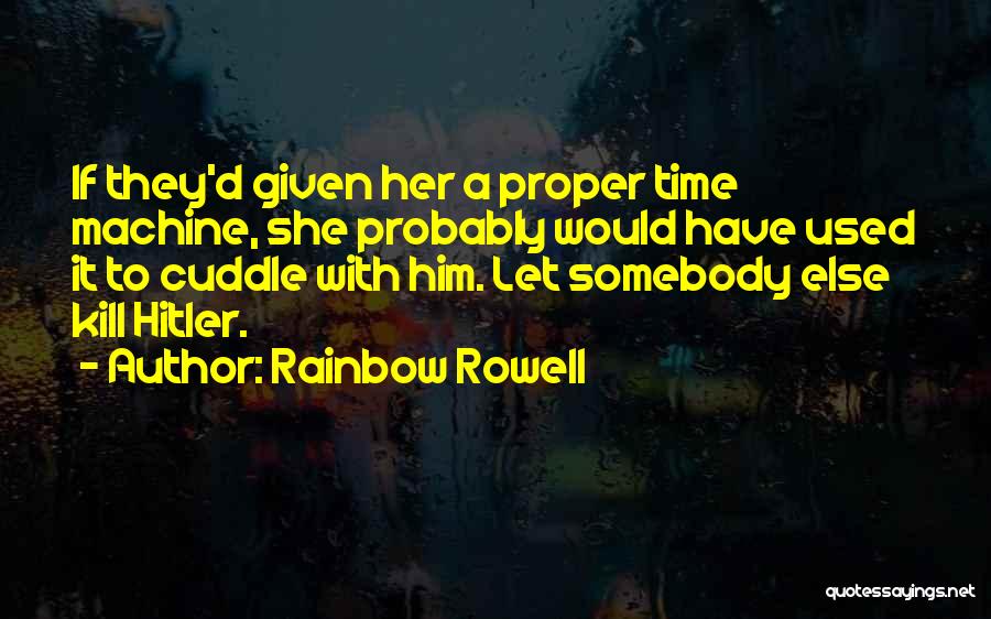 A Time To Kill Quotes By Rainbow Rowell