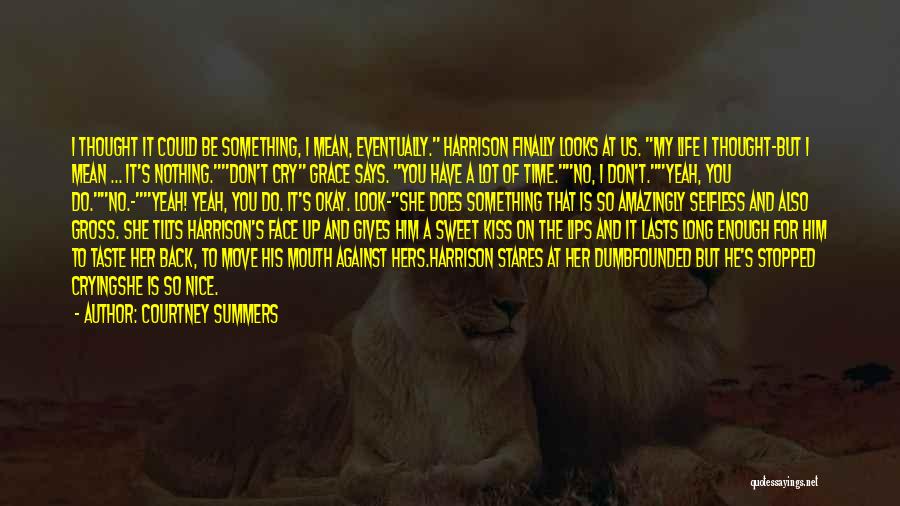 A Time To Move On Quotes By Courtney Summers