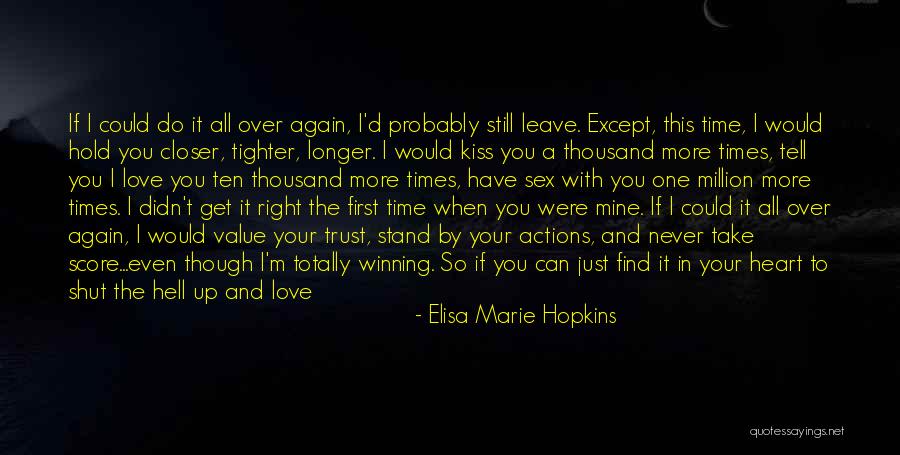 A Time To Move On Quotes By Elisa Marie Hopkins