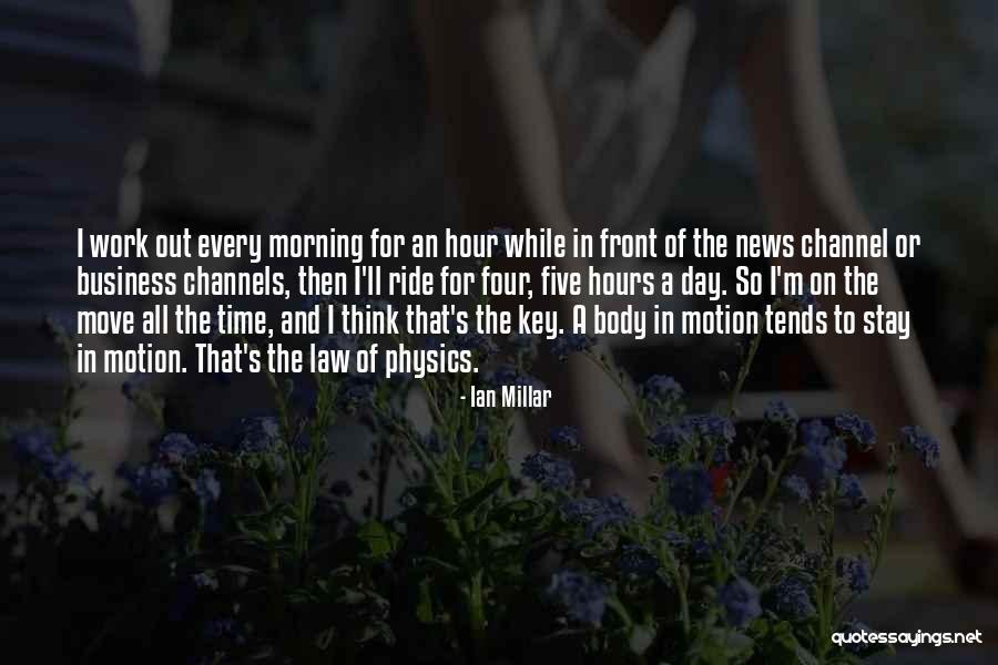 A Time To Move On Quotes By Ian Millar