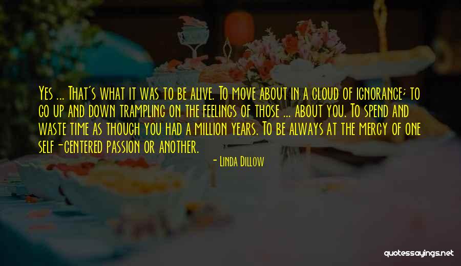 A Time To Move On Quotes By Linda Dillow